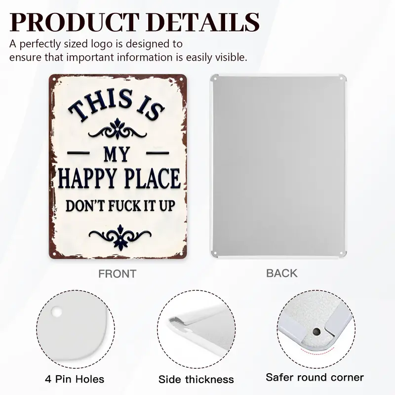 Rustic Aluminum "My Happy Place Don't Fxxk it Up" Metal Sign